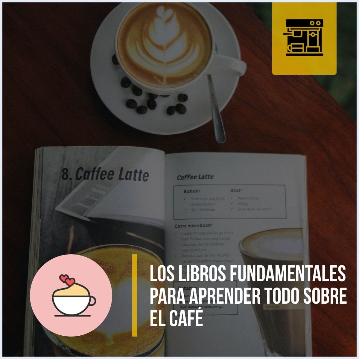 Los 3 libros fundamentales para aprender todo sobre el café
