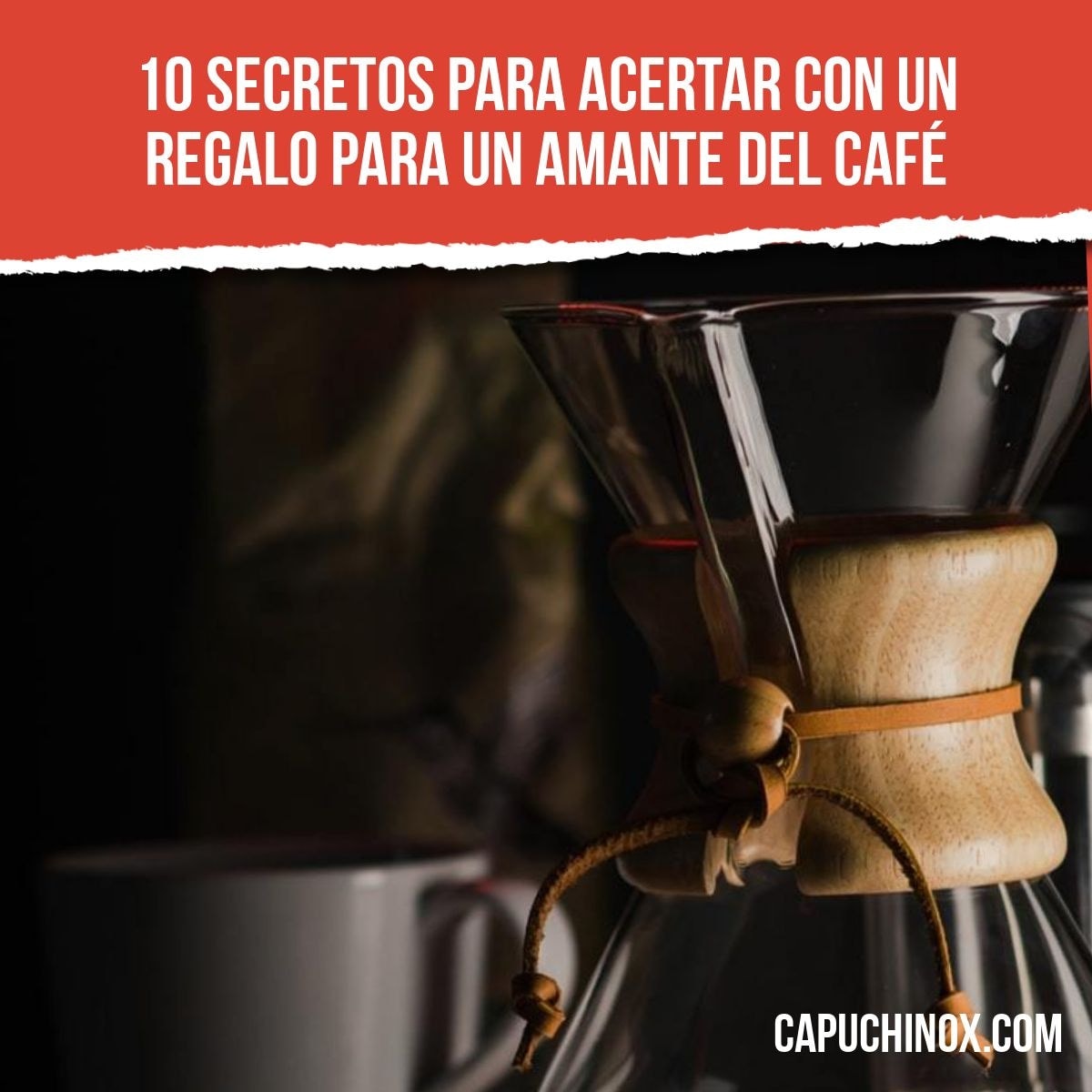 10 secretos para acertar con un regalo para un amante del café