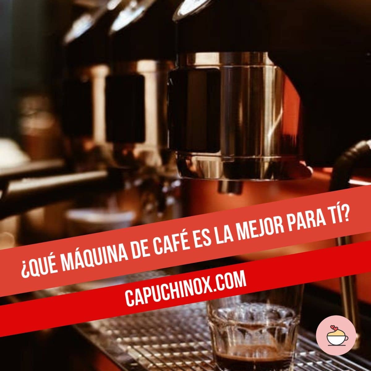 Guía de compra de mejores de café - Qué cafetera - Capuchinox.com